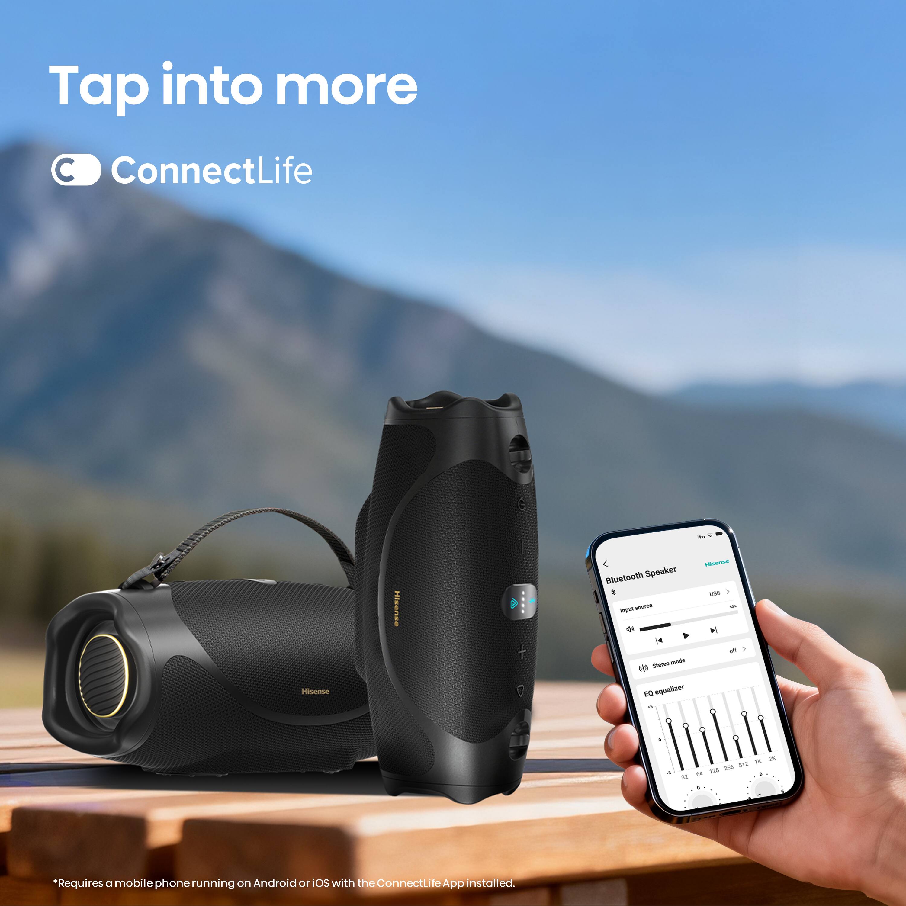 Tap into more  
ConnectLife

Hisense  
Hisense  
- Bluetooth Speaker  
WE Input  
SOUPEN  
States  
ston  
EQ equalizer  
-  
32  
X 2K  
250  
512  
64  
128  

*Requires a mobile phone running on Android or iOS with the Connectlife App installed.