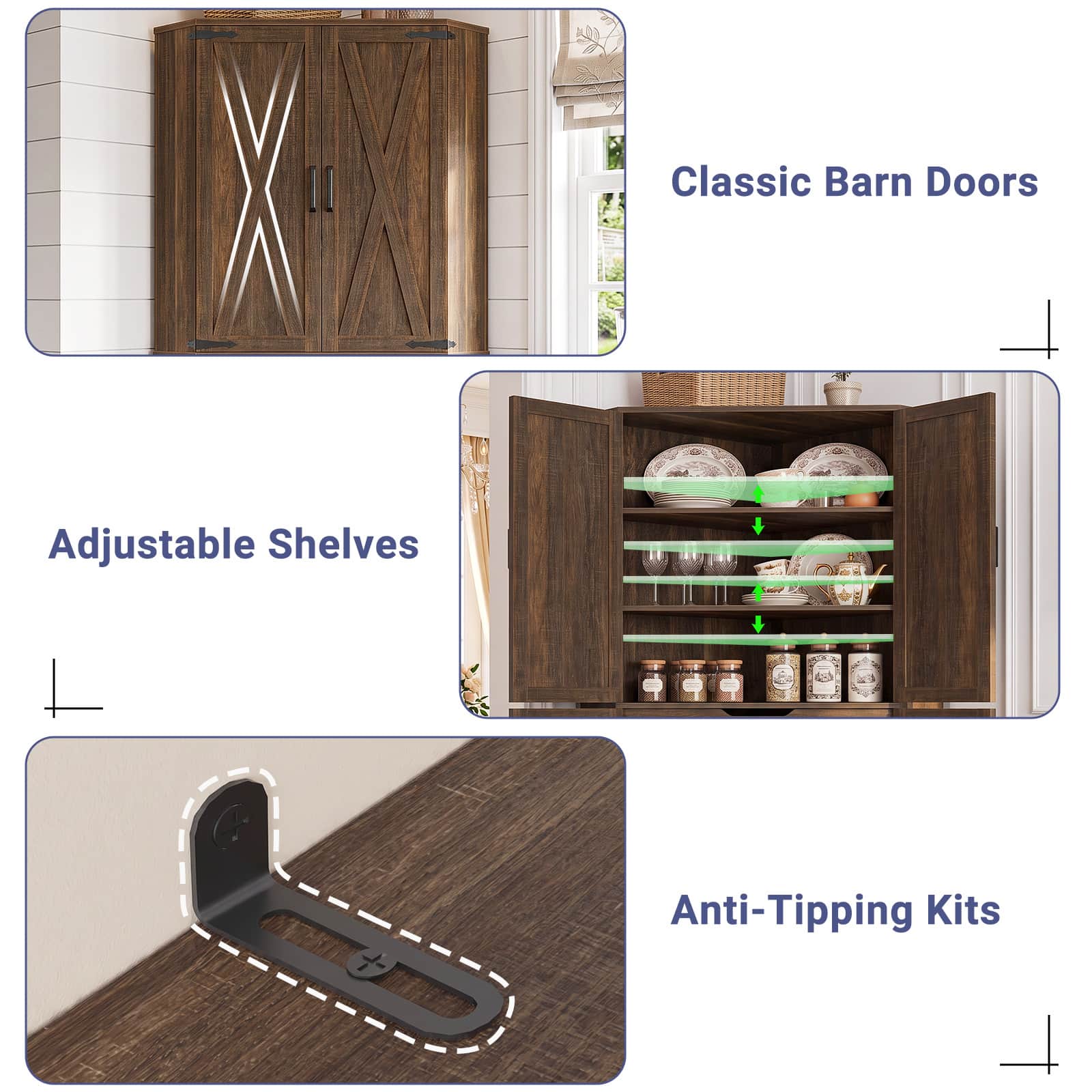 Classic Barn Doors  
Adjustable Shelves  
Anti-Tipping Kits