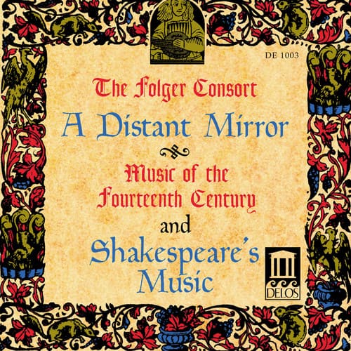 Folger Consort - Distant Mirror / Shakepeare's Music  - COMPACT DISCS