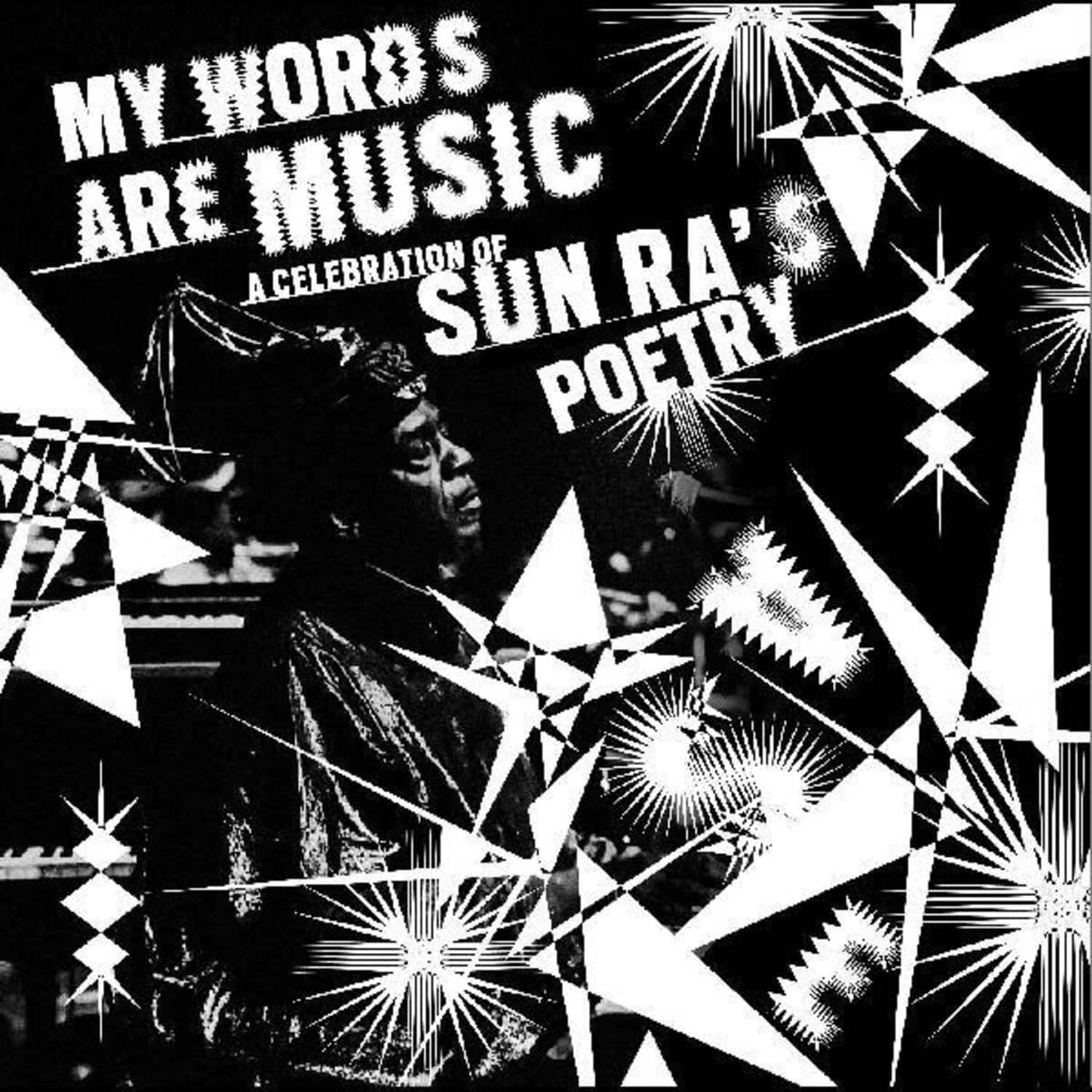 Various Artists - My Words Are Music: A Celebration Of Sun Ra's Poetry  - COMPACT DISCS