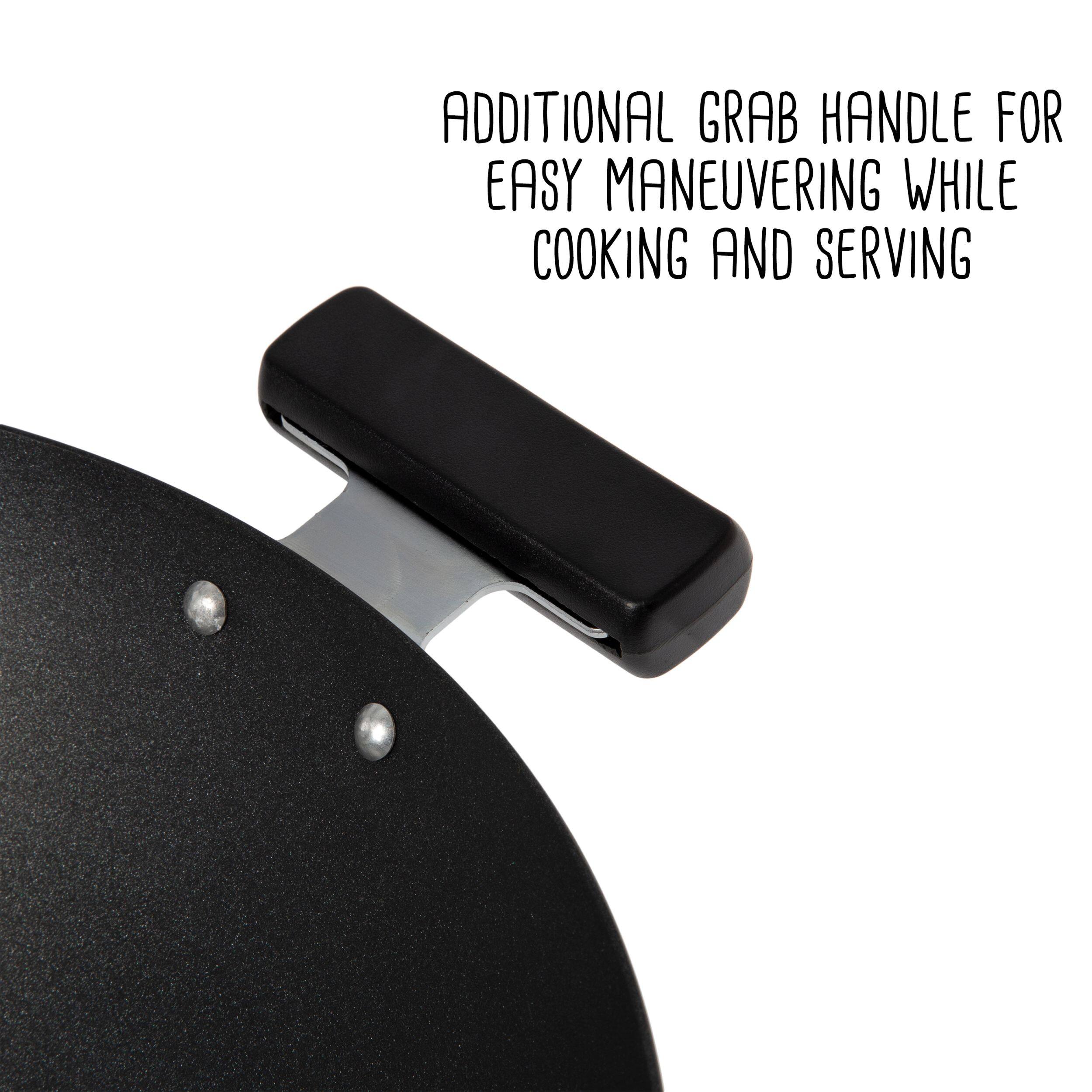 ADDITIONAL GRAB HANDLE FOR EASY MANEUVERING WHILE COOKING AND SERVING