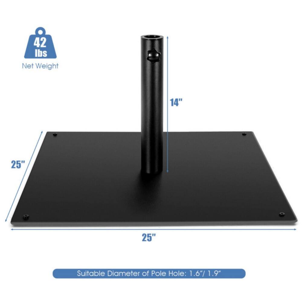 42 lbs Net Weight  
14"  
25" x 25"  
Suitable Diameter of Pole Hole: 1.6" / 1.9"