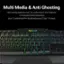 Multi Media & Anti Ghosting The Gaming Keyboard has 25 conflict free (n-Key Rollover) 10 Dedicated Multimedia keys plus 12 additional FN+ Multimedia keys (Total 114 keys) 0 REDRAGON H F CN FA  F5 F6 E F7 [3] FB 121 F9 F F10  F11 [ F12 LT Print Screen Pause Break Home Page Up Arrow Down Arrow Left Arrow Right Arrow End Page Up Arrow Down Arrow Left Arrow Right Arrow Enter Bolete taut Page Down Arrow  V  N M V. > V Alt Fg Curve