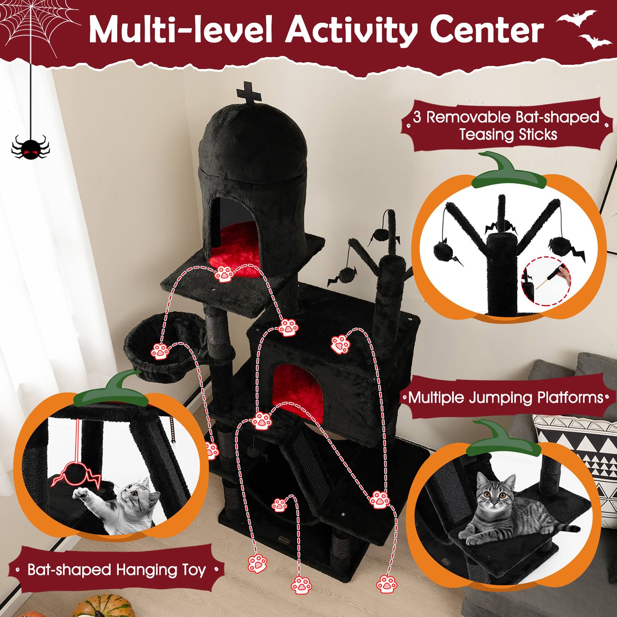 Multi-level Activity Center

- 3 Removable Bat-shaped Teasing Sticks
- Bat-shaped Hanging Toy
- Multiple Jumping Platforms