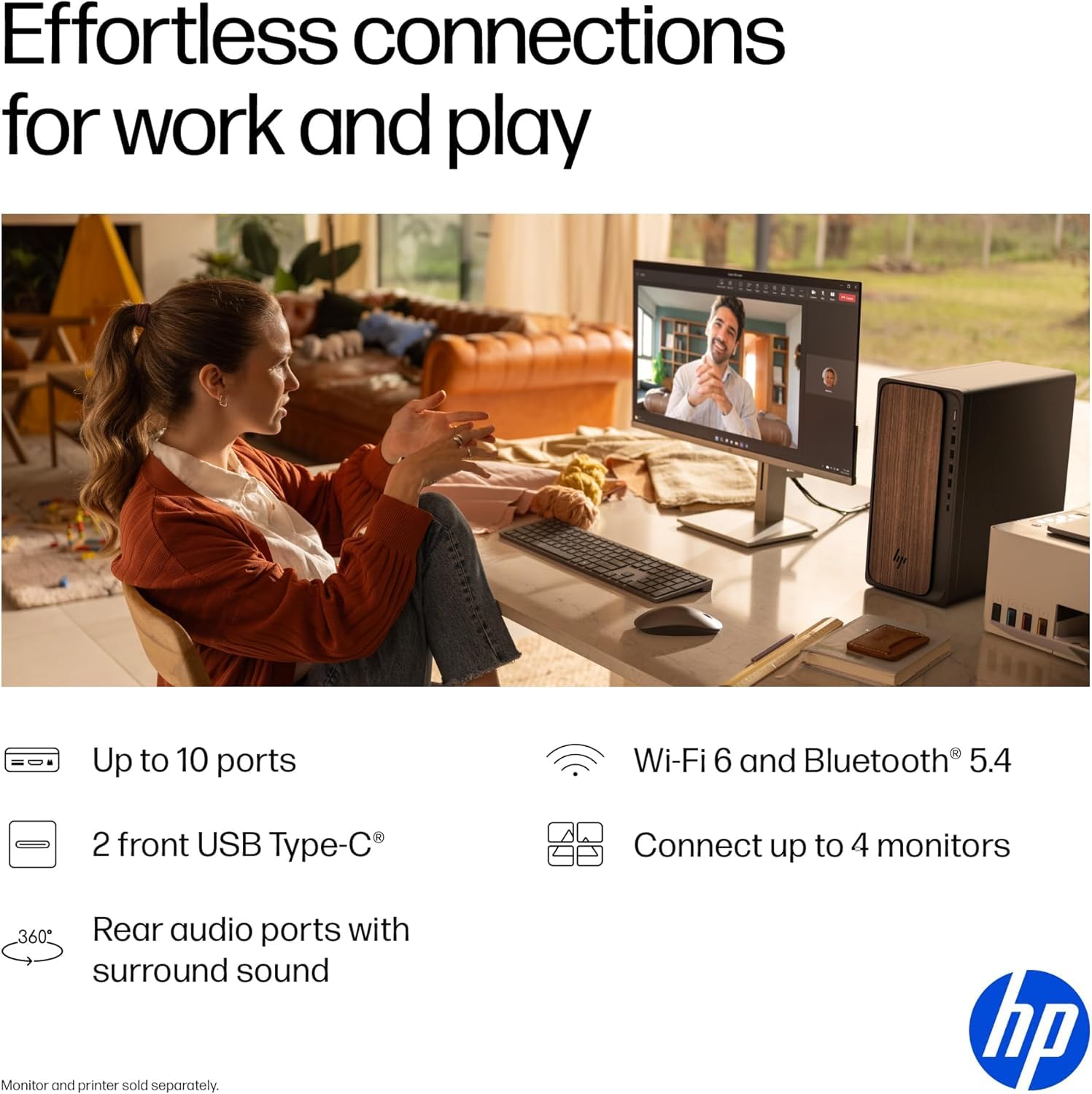 Effortless connections for work and play

- Up to 10 ports
- 2 front USB Type-C®
- Rear audio ports with surround sound
- Wi-Fi 6 and Bluetooth® 5.4
- Connect up to 4 monitors

Monitor and printer sold separately.