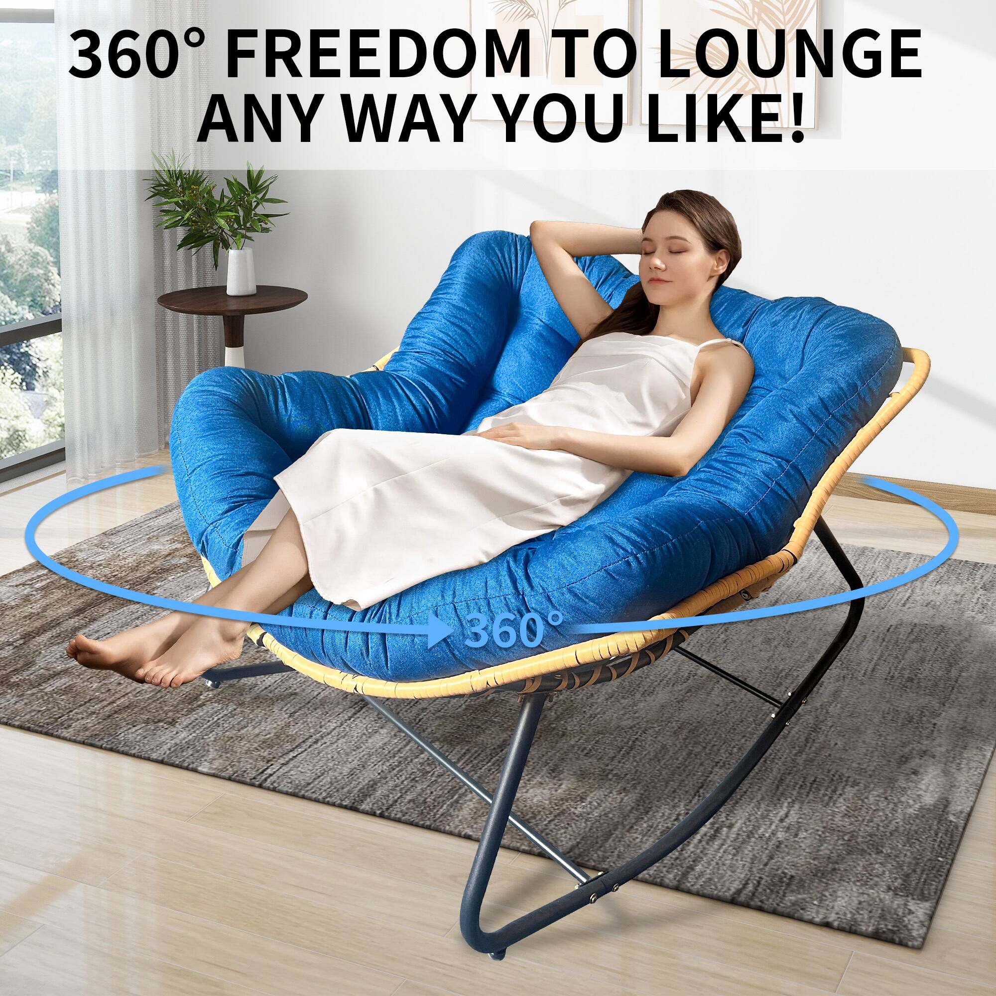 360° FREEDOM TO LOUNGE ANY WAY YOU LIKE!