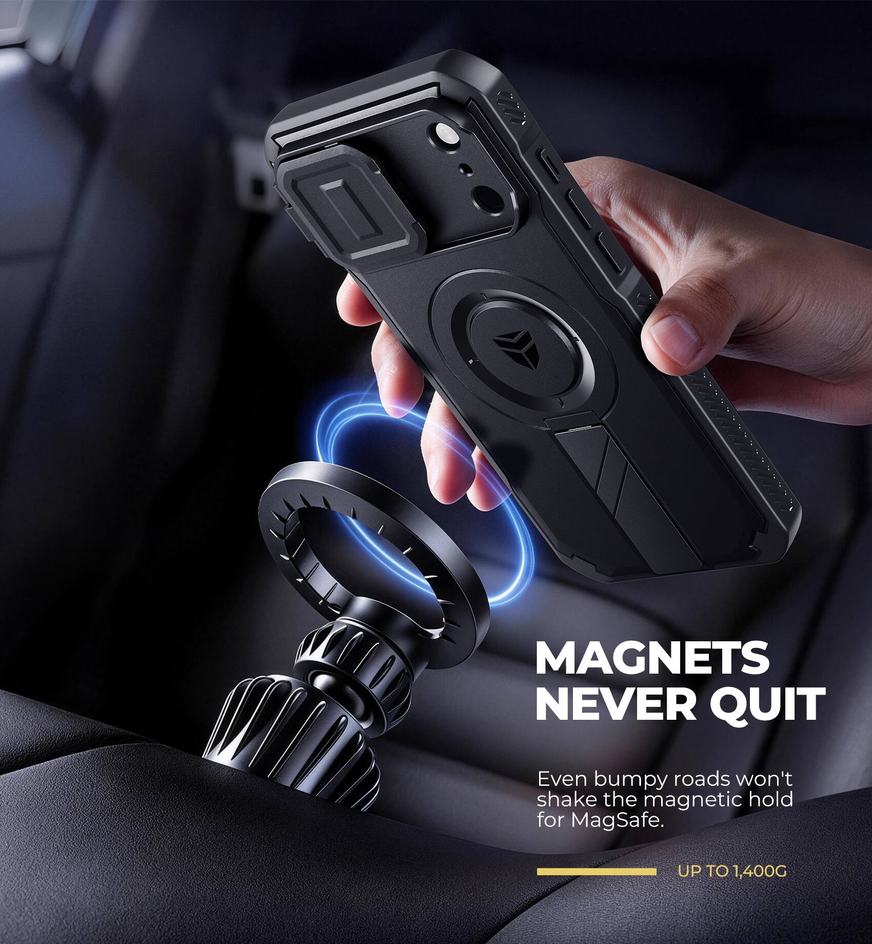 MAGNETS NEVER QUIT

Even bumpy roads won't shake the magnetic hold for MagSafe.

UP TO 1,400G