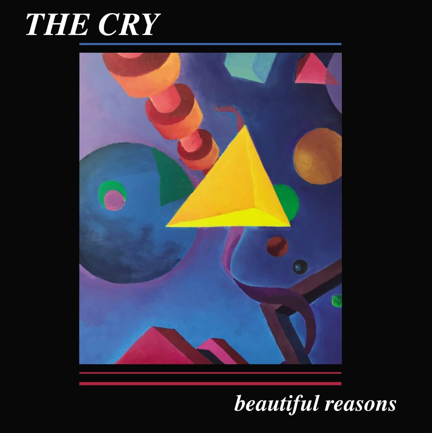 The Cry - Beautiful Reasons  - VINYL LP