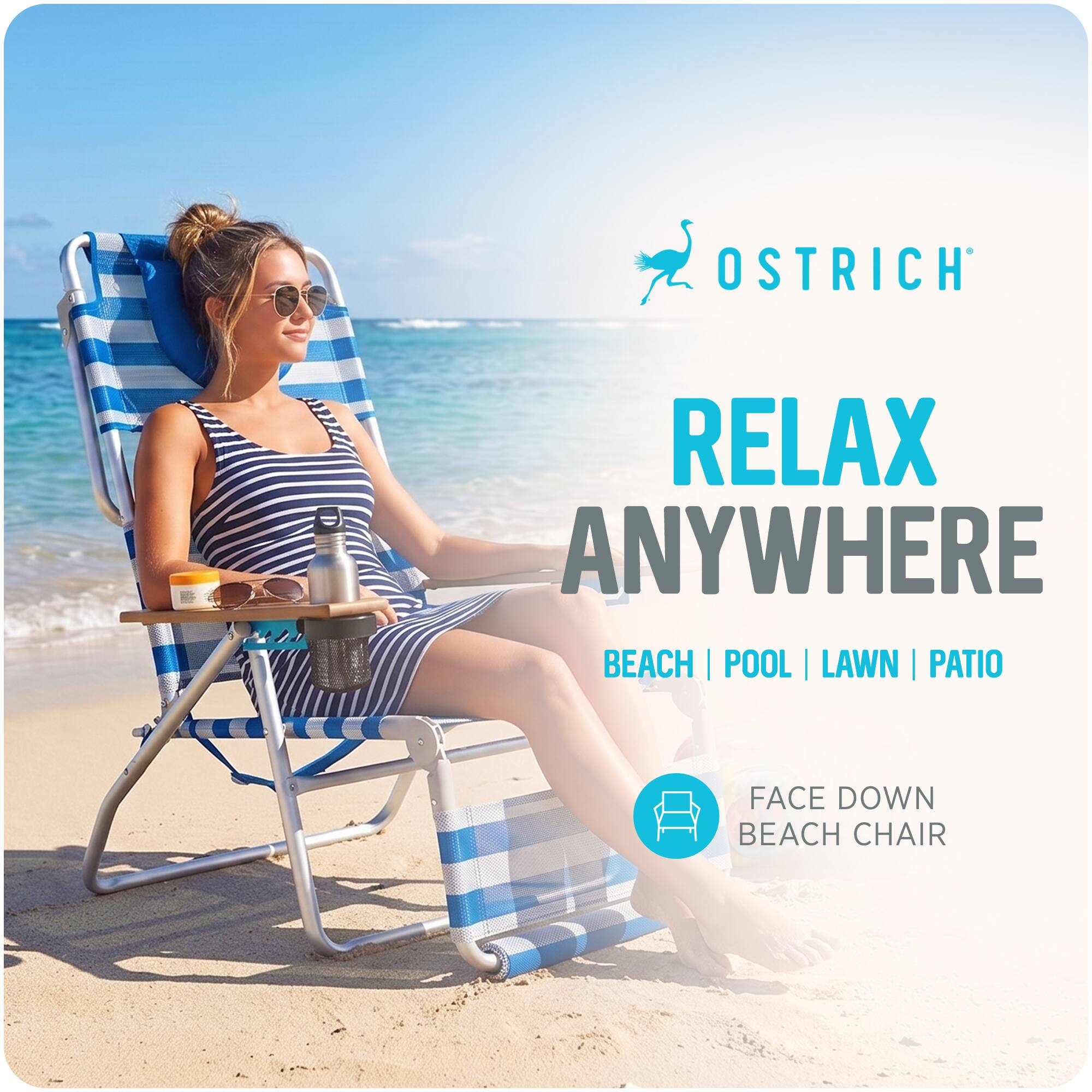 OSTRICH  
RELAX ANYWHERE  
BEACH | POOL | LAWN | PATIO  
FACE DOWN BEACH CHAIR