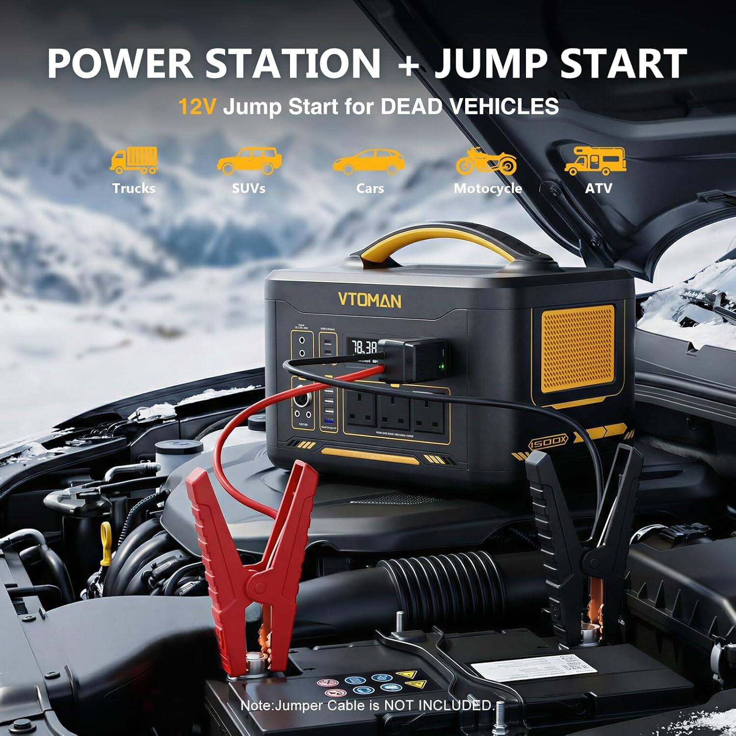 POWER STATION + JUMP START  
12V Jump Start for DEAD VEHICLES  
Trucks  
SUVs  
Cars  
Motorcycle  
ATV  

Note: Jumper Cable is NOT INCLUDED.