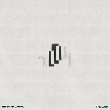 THE BAND CAMINO
THE DARK