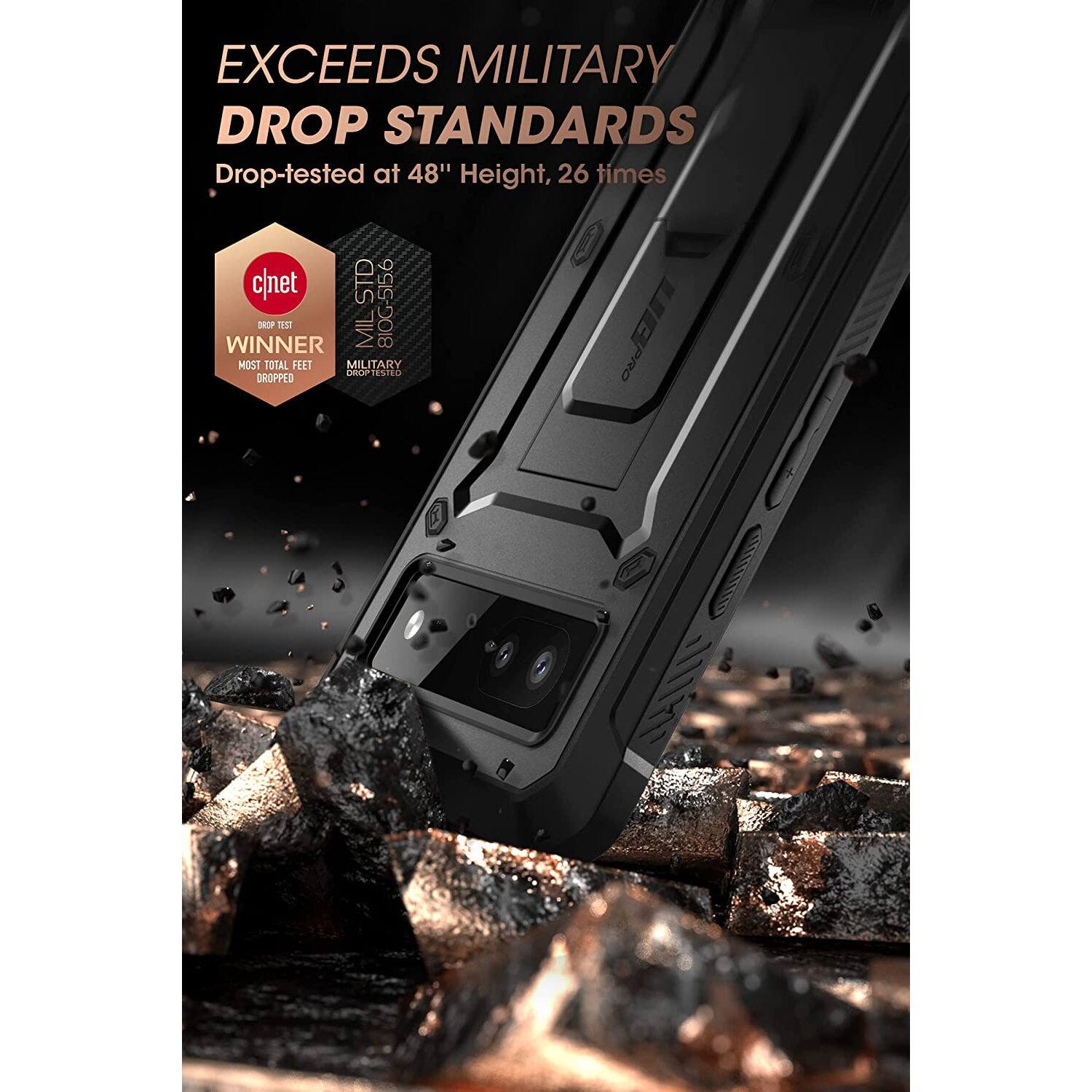 EXCEEDS MILITARY DROP STANDARDS  
Drop-tested at 48" Height, 26 times  

cnet  
DROP TEST  
WINNER  
MOST TOTAL FEET DROPPED  

MIL-STD 810G-516.6  
MILITARY DROPPED