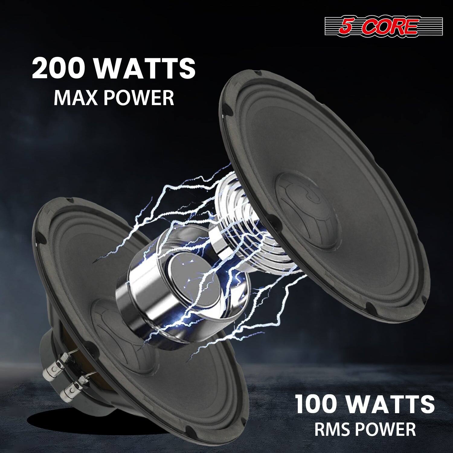 5 CORE, 200 WATTS MAX POWER, 100 WATTS RMS POWER