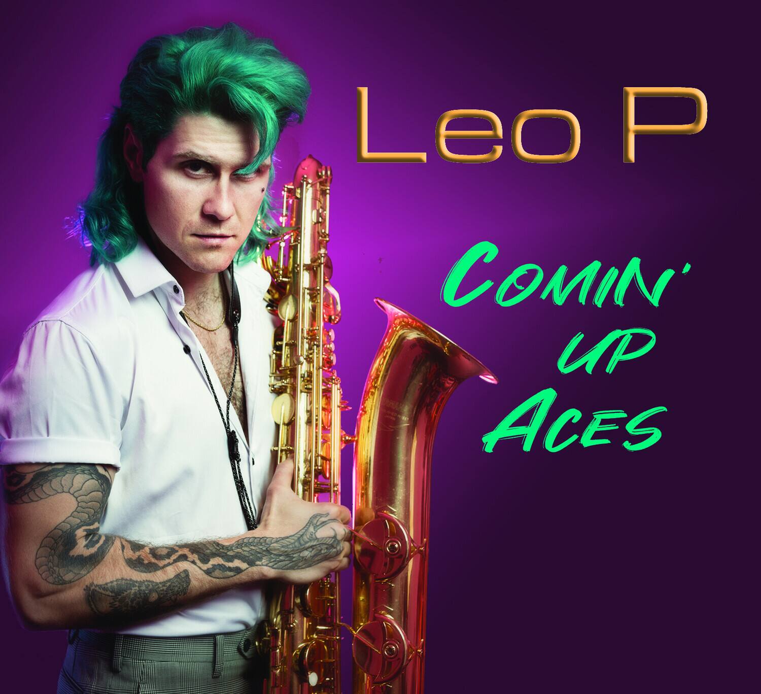 Leo P  
Comin' Up Aces