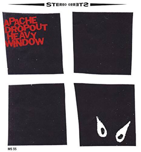 STEREO  
REO STEREO  

APACHE  
DROPOUT  
HEAVY  
WINDOW  

MS 35