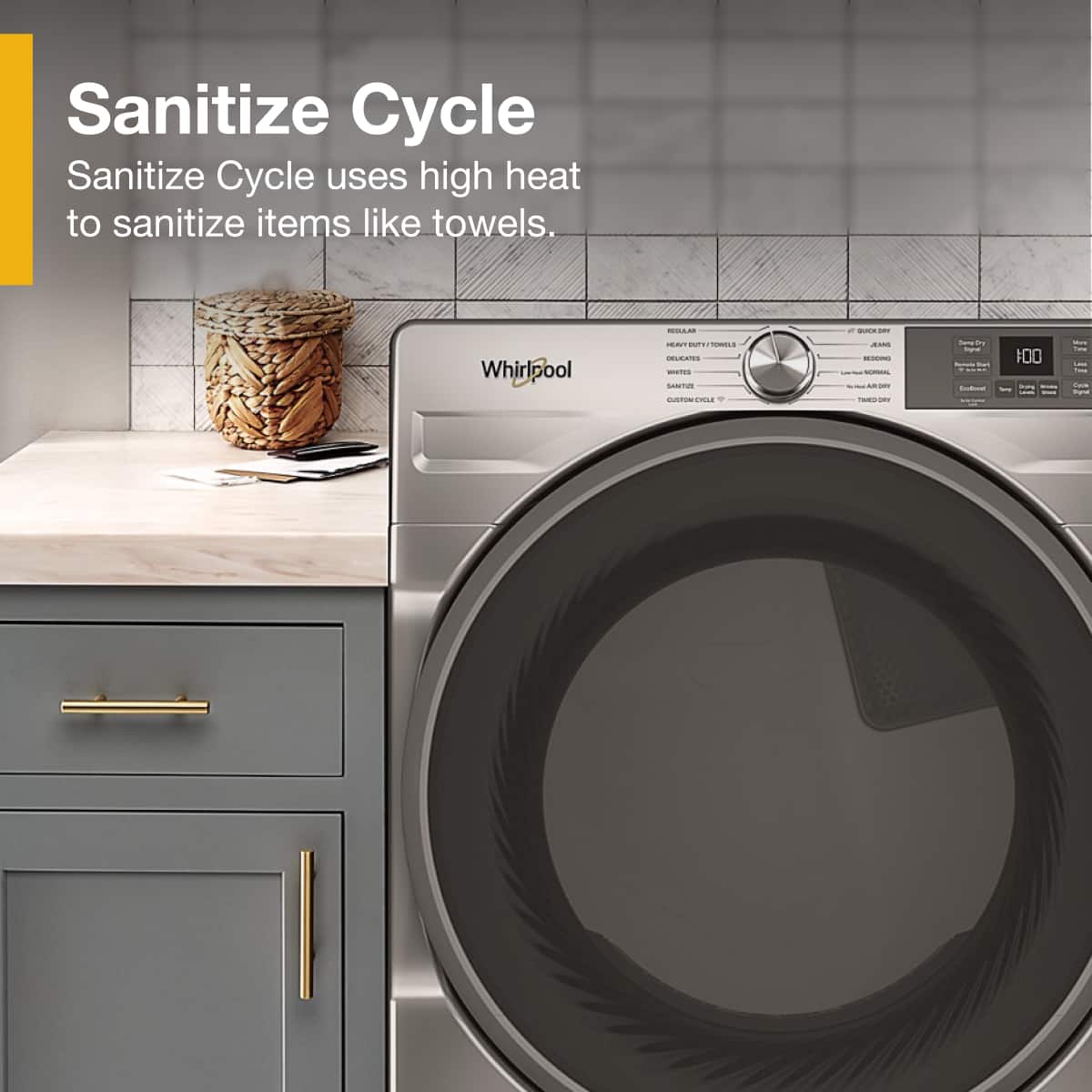 Sanitize Cycle
Sanitize Cycle uses high heat to sanitize items like towels.
