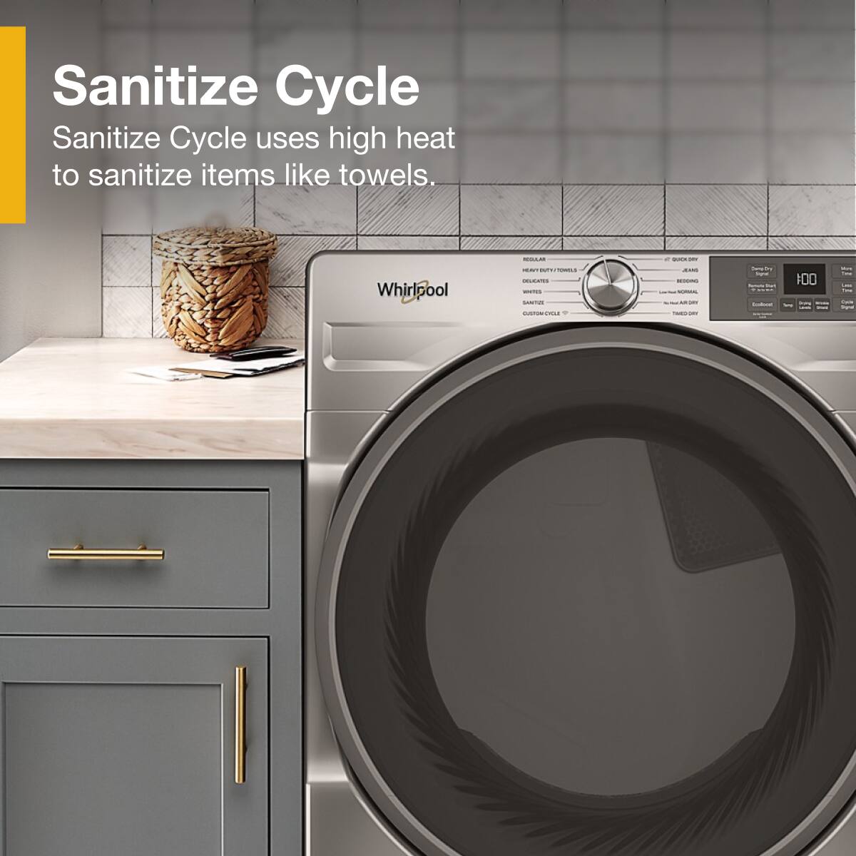 Sanitize Cycle  
Sanitize Cycle uses high heat to sanitize items like towels.