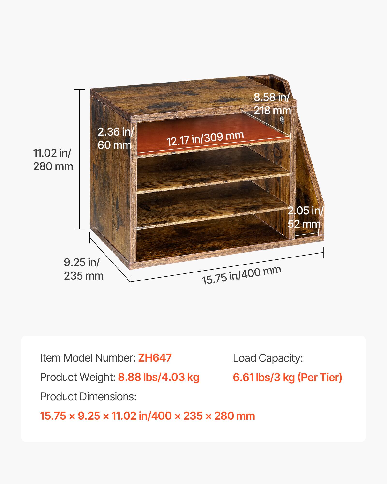 8.58 in/ 218 mm  
11.02 in/ 280 mm  
2.36 in/ 60 mm  
12.17 in/ 309 mm  
2.05 in/ 52 mm  
9.25 in/ 235 mm  

Item Model Number: ZH647  
Product Weight: 8.88 lbs/4.03 kg  
Product Dimensions: 15.75 x 9.25 x 11.02 in/400 x 235 x 280 mm  
Load Capacity: 6.61 lbs/3 kg (Per Tier)