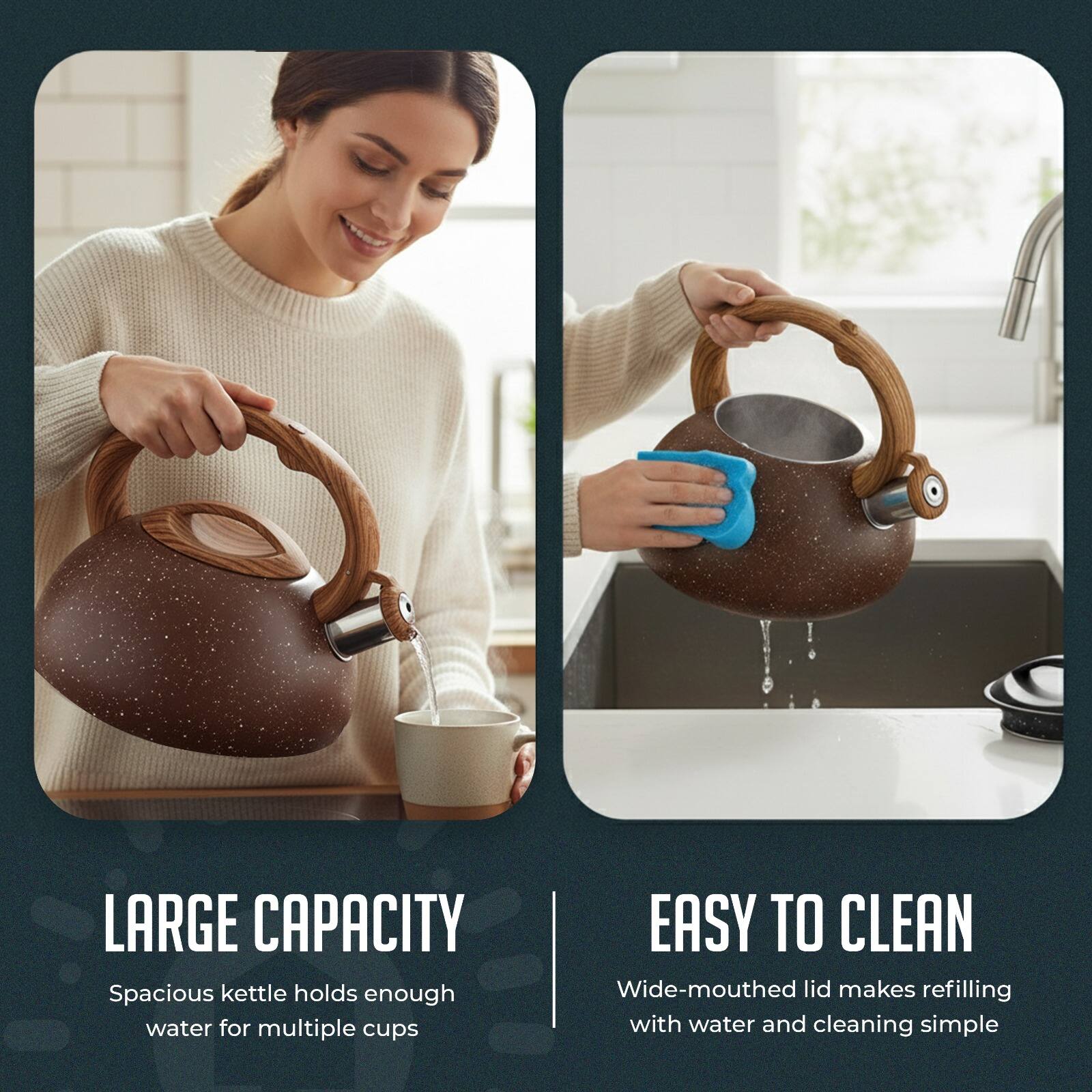 LARGE CAPACITY  
Spacious kettle holds enough water for multiple cups  

EASY TO CLEAN  
Wide-mouthed lid makes refilling with water and cleaning simple