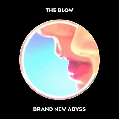 The Blow - Brand New Abyss   - COMPACT DISCS [CD] price history on PriceWatchPro