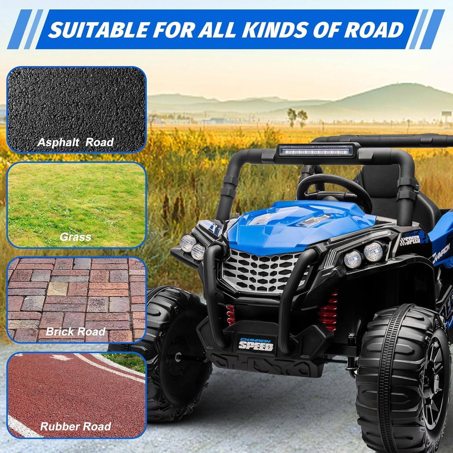 SUITABLE FOR ALL KINDS OF ROAD

- Asphalt Road
- Grass
- Brick Road
- Rubber Road