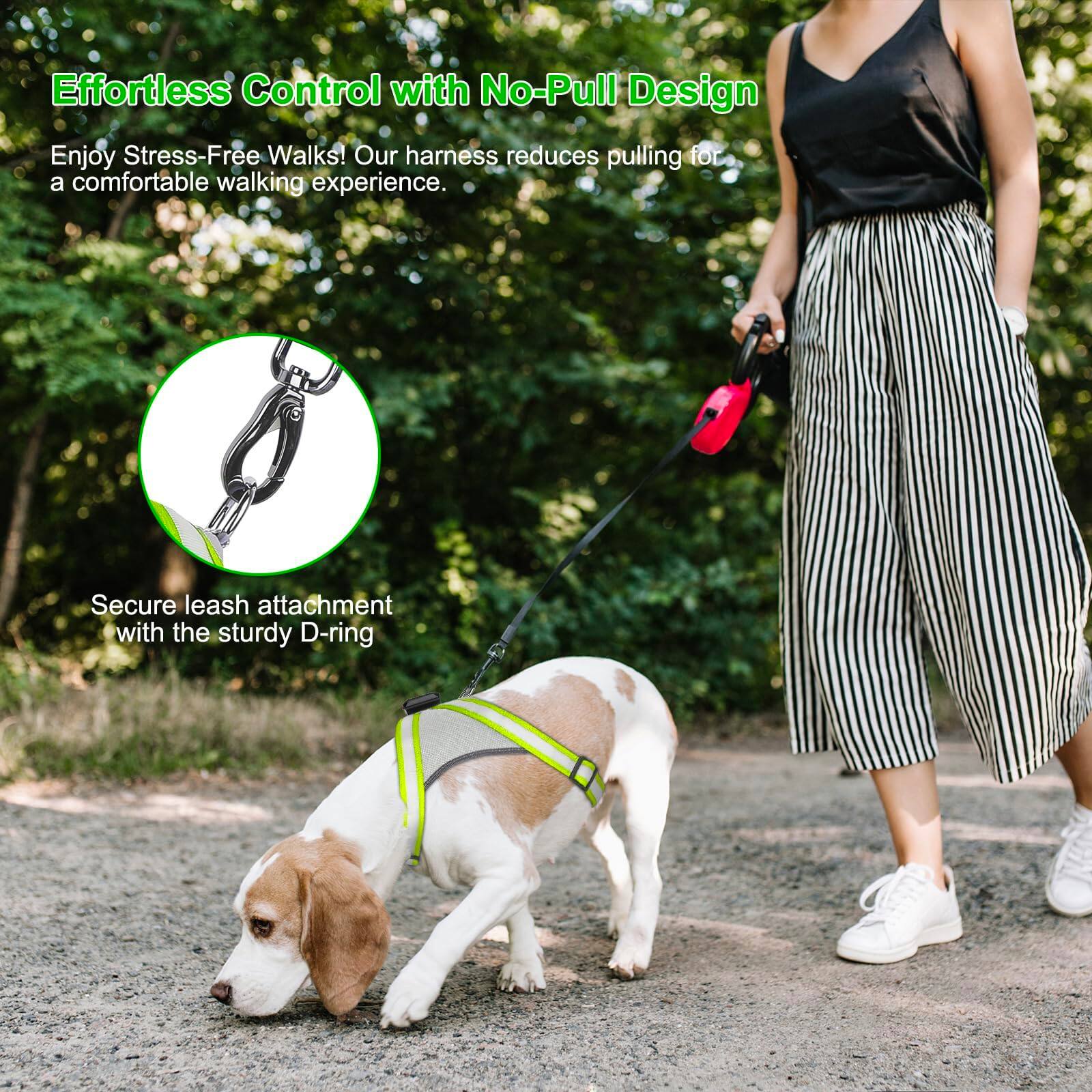 Effortless Control with No-Pull Design

Enjoy Stress-Free Walks! Our harness reduces pulling for a comfortable walking experience.

Secure leash attachment with the sturdy D-ring