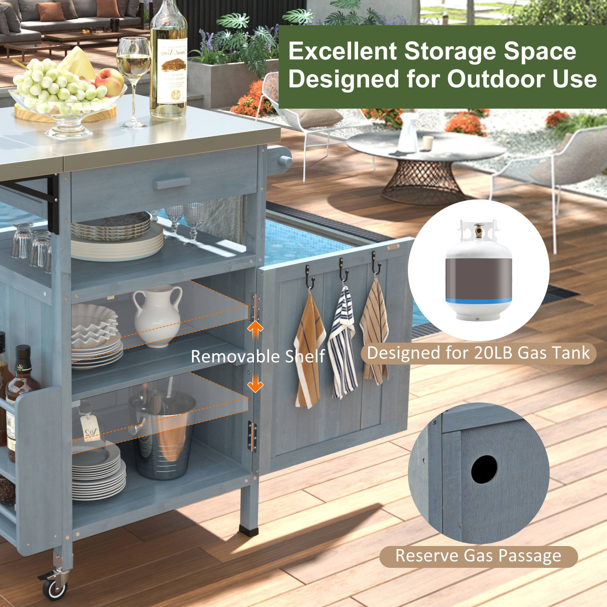 Excellent Storage Space  
Designed for Outdoor Use  

Removable Shelf  

Designed for 20LB Gas Tank  

Reserve Gas Passage