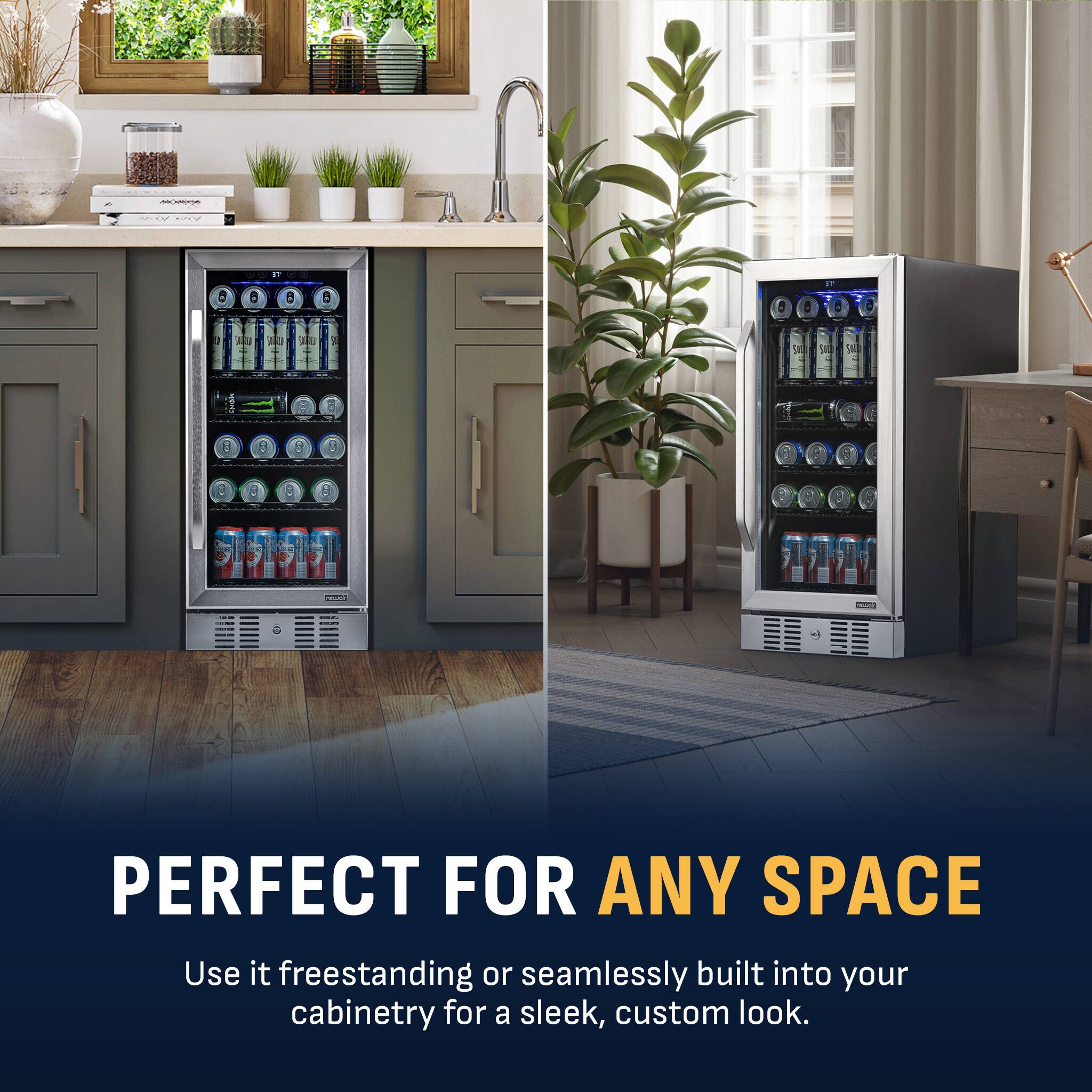 PERFECT FOR ANY SPACE  
Use it freestanding or seamlessly built into your cabinetry for a sleek, custom look.