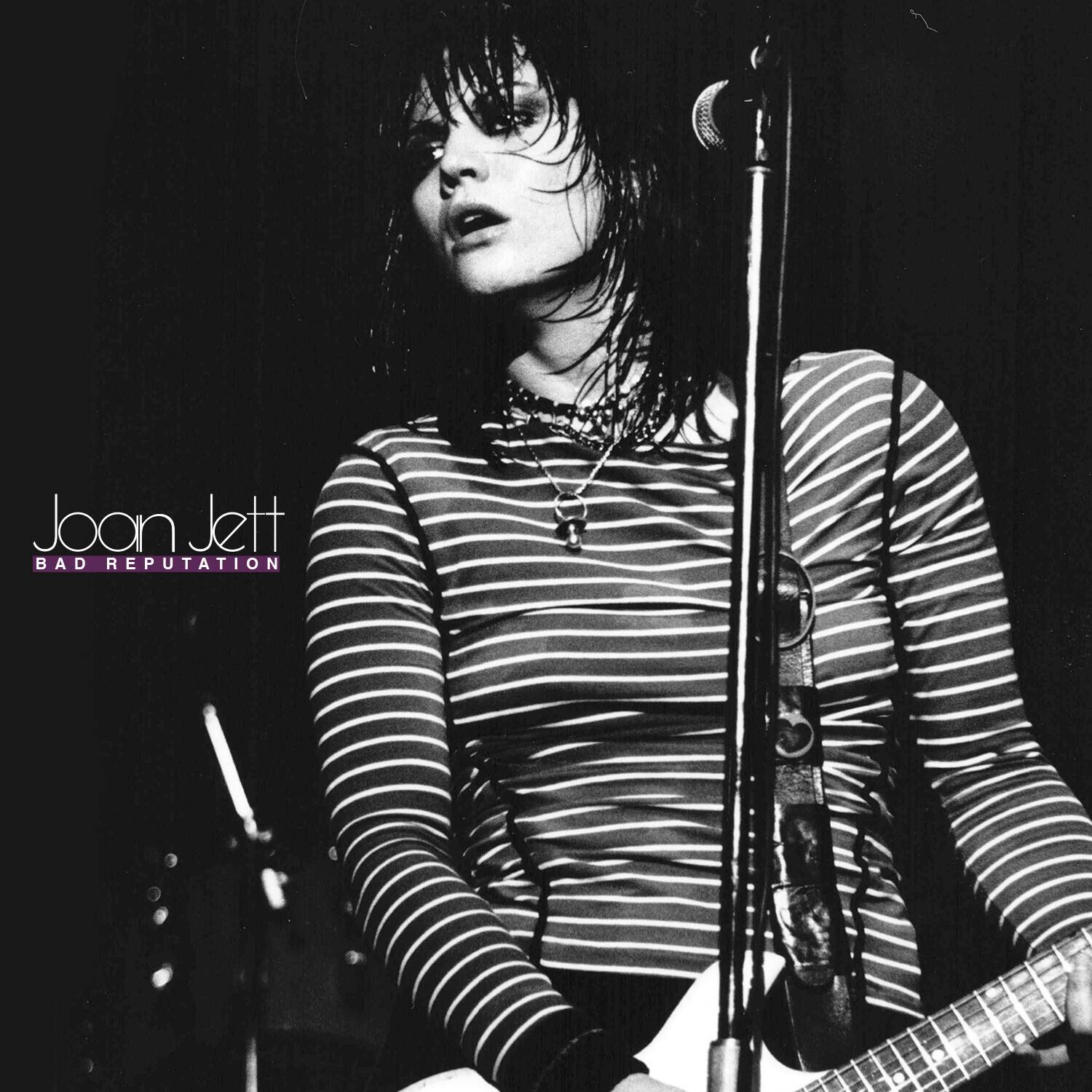 Joan Jett  
BAD REPUTATION