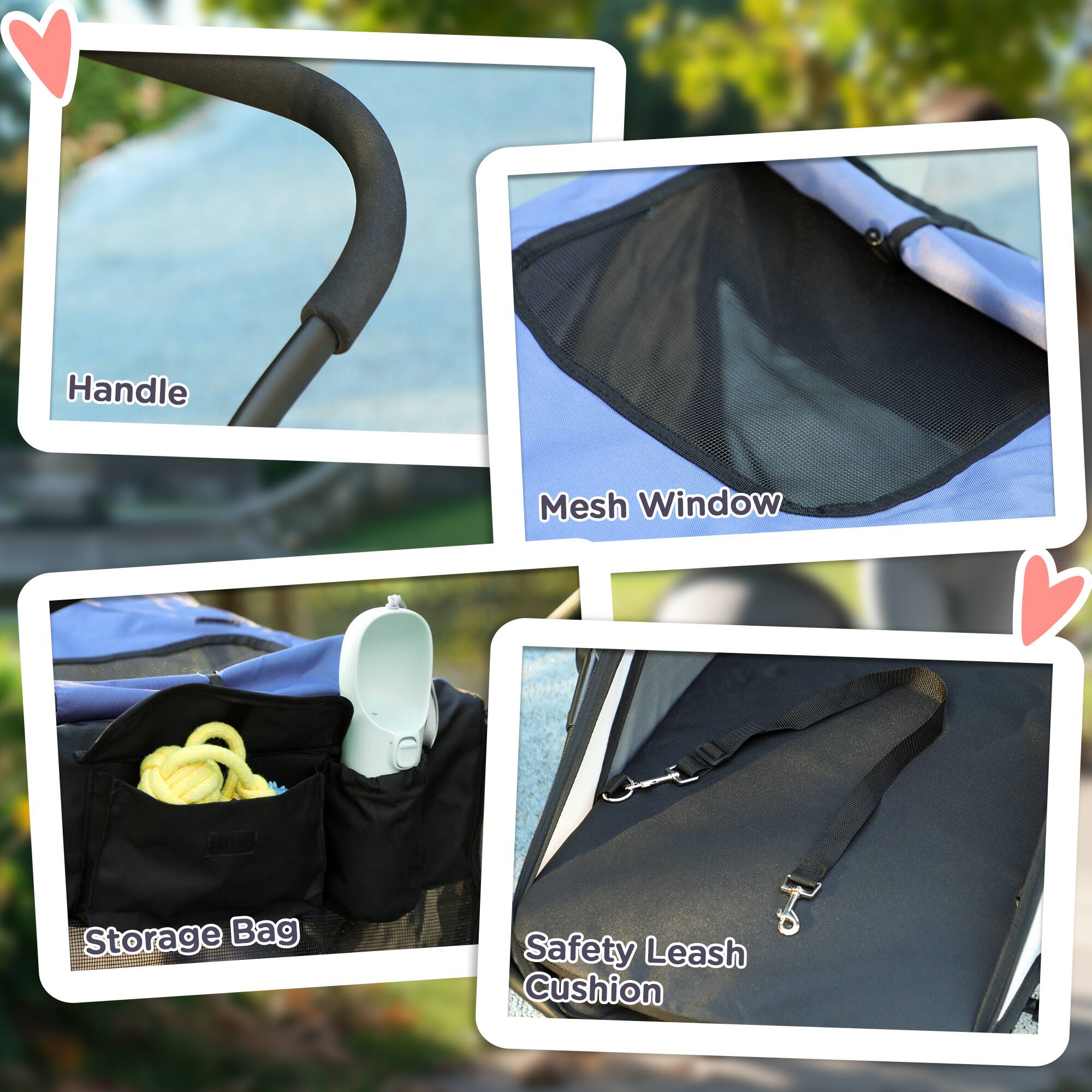 - Handle
- Mesh Window
- Storage Bag
- Safety Leash Cushion