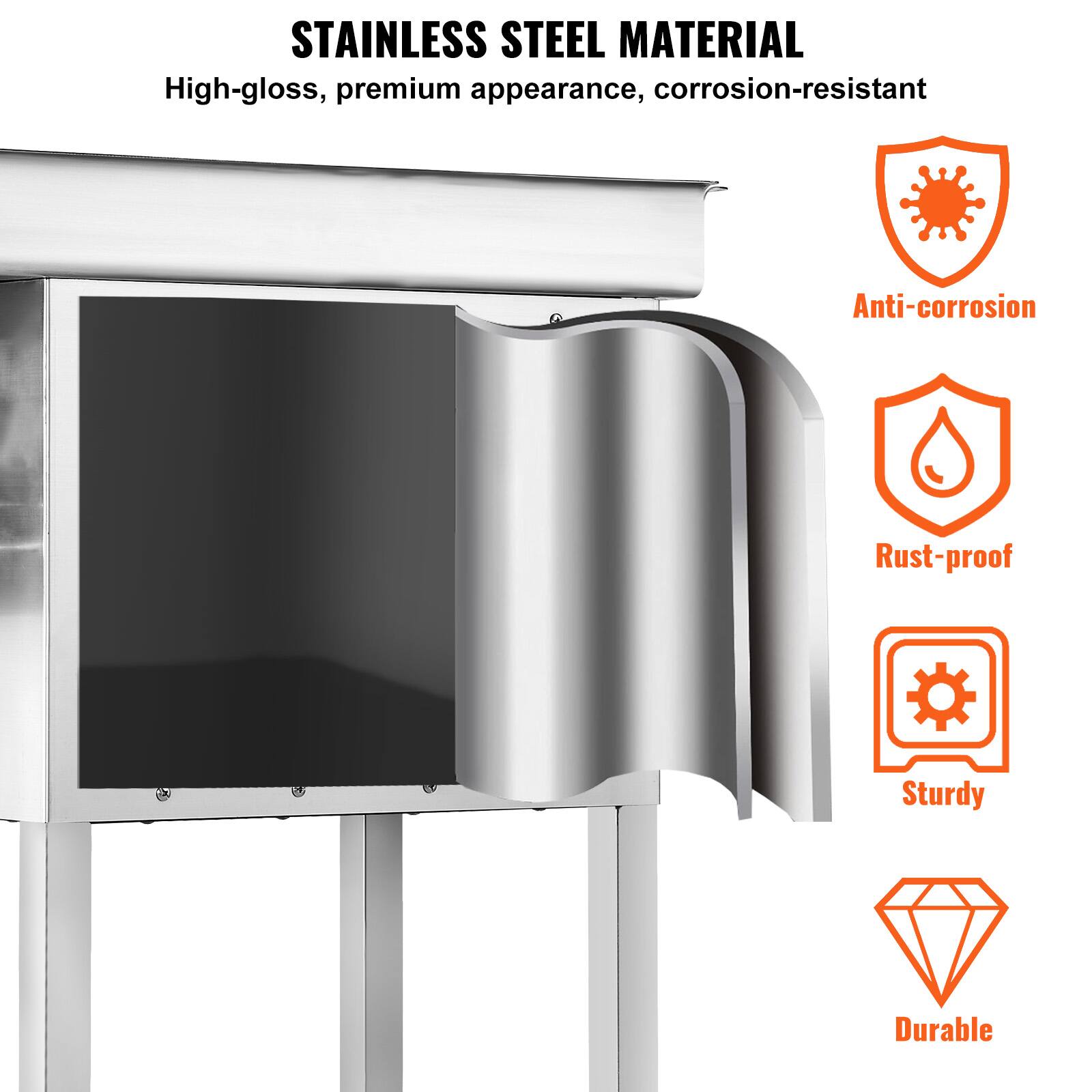 STAINLESS STEEL MATERIAL
High-gloss, premium appearance, corrosion-resistant
Anti-corrosion
Rust-proof
Sturdy
Durable