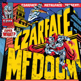 Czarface & Mf Doom - Super What - VINYL LP