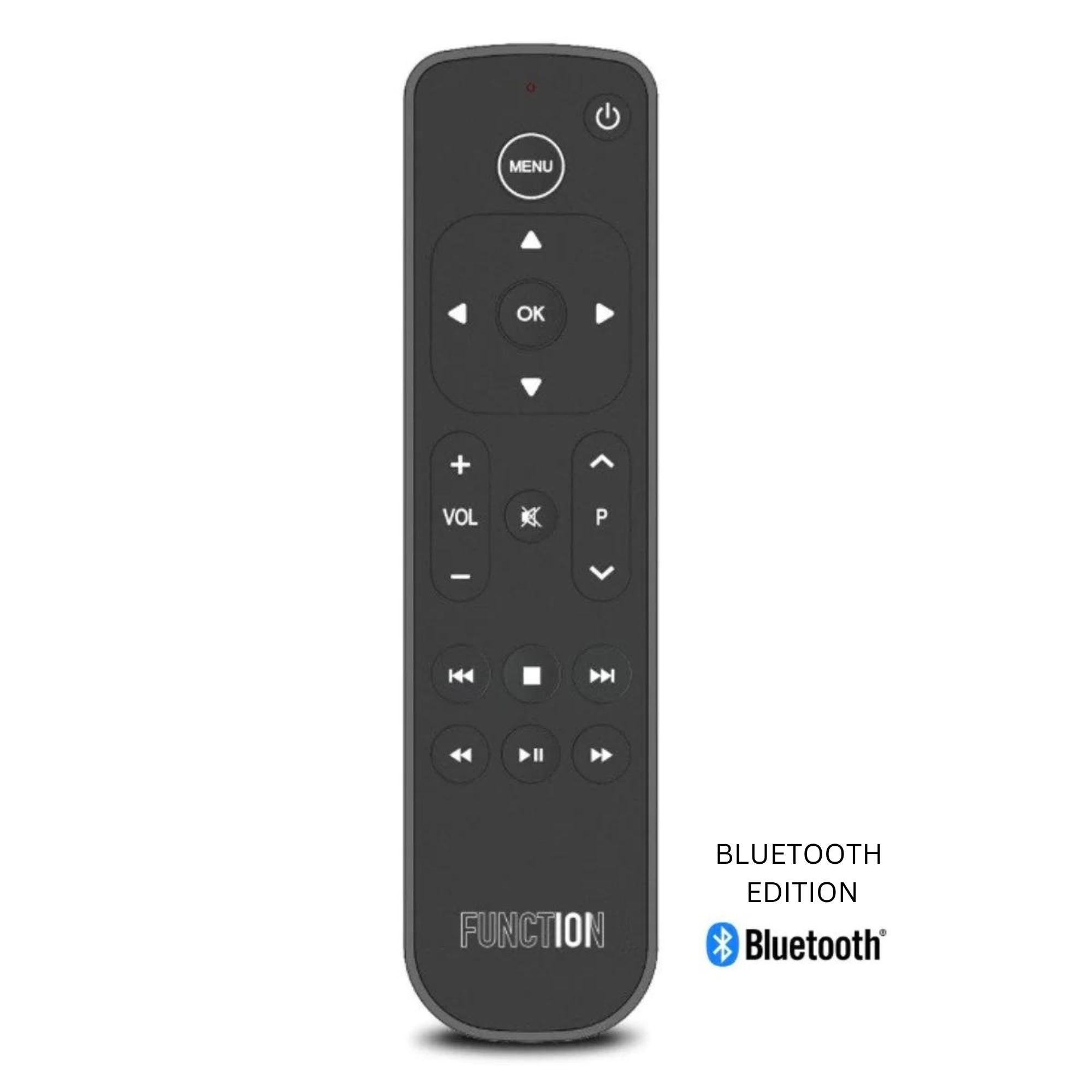 MENU
OK + VOL P -
FUNCTION
BLUETOOTH EDITION
Bluetooth