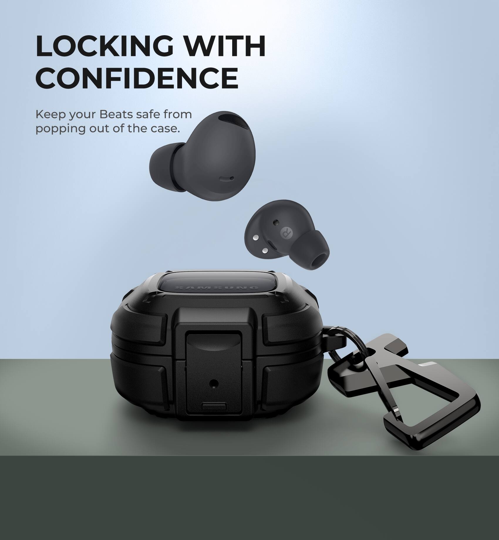 LOCKING WITH CONFIDENCE

Keep your Beats safe from popping out of the case.