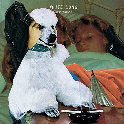 White Lung - Deep Fantasy   - VINYL LP price history on PriceWatchPro