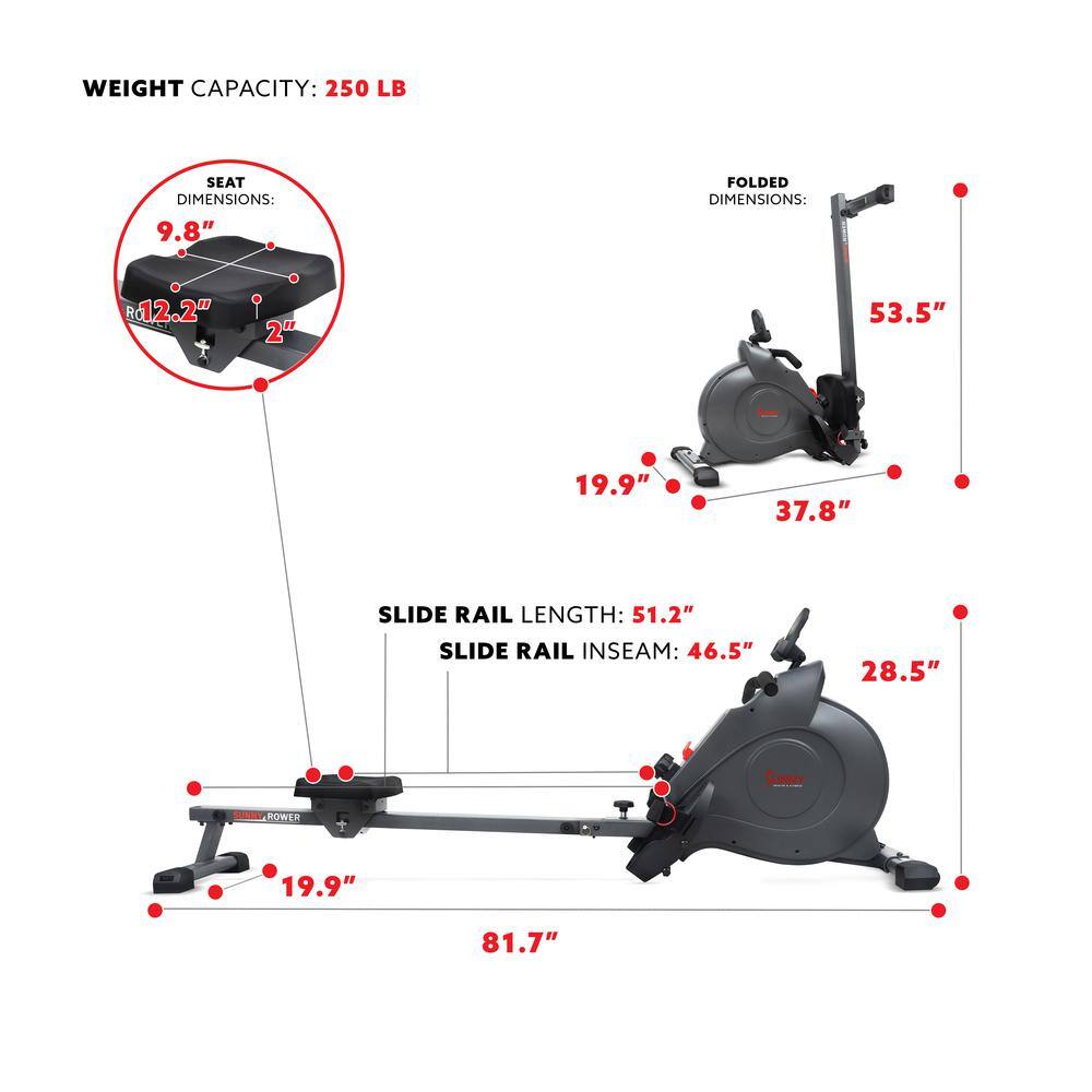 WEIGHT CAPACITY: 250 LB  
SEAT DIMENSIONS: 9.8"  
FOLDED DIMENSIONS: 53.5" x 19.9" x 37.8"  
SLIDE RAIL LENGTH: 51.2"  
SLIDE RAIL INSEAM: 46.5"  
CUNY DINNY ROWER