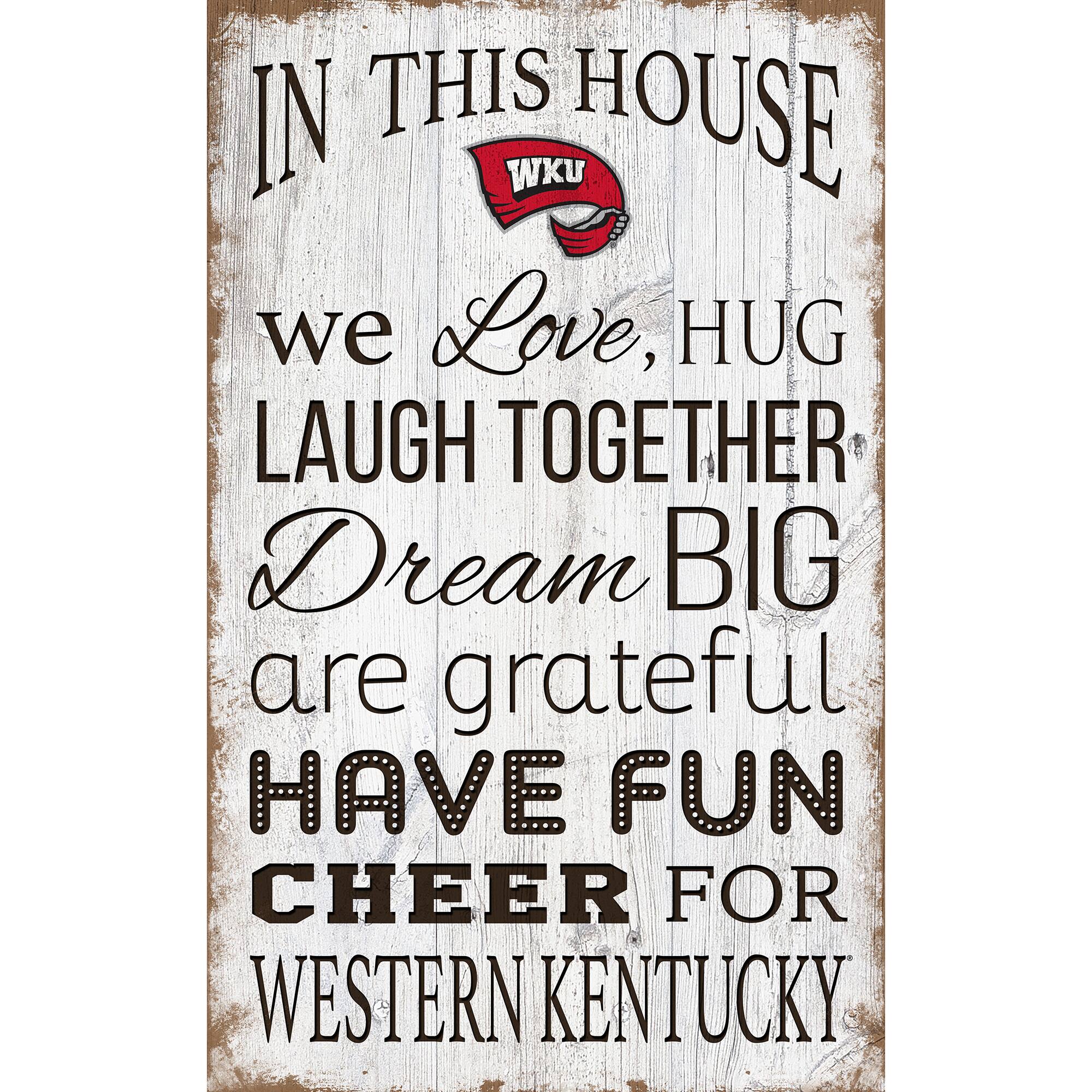 Western Kentucky Hilltoppers 11'' x 19'' Team In This House Sign