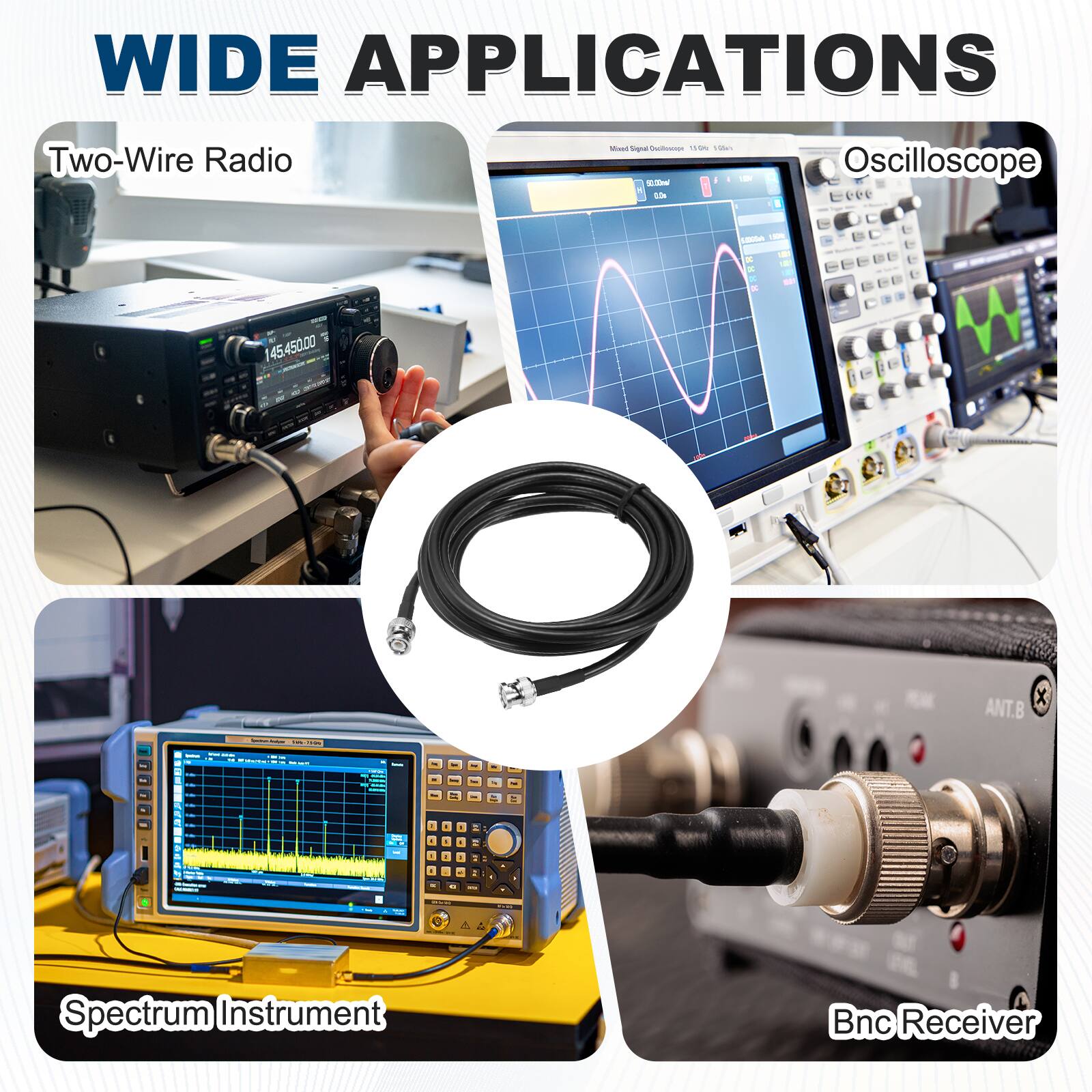 WIDE APPLICATIONS

- Two-Wire Radio
- Oscilloscope
- Spectrum Instrument
- Bnc Receiver