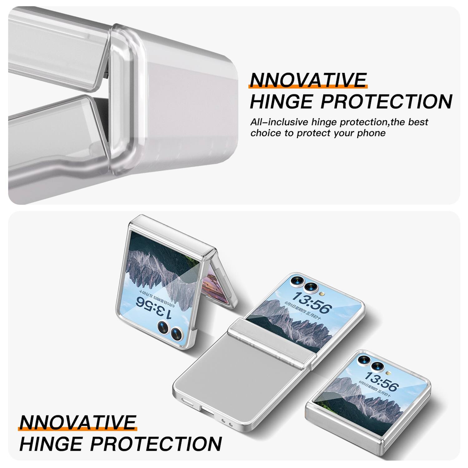 INNOVATIVE HINGE PROTECTION

All-inclusive hinge protection, the best choice to protect your phone

13:56