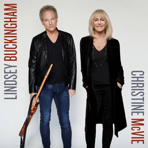 LINDSEY BUCKINGHAM  
CHRISTINE McVIE