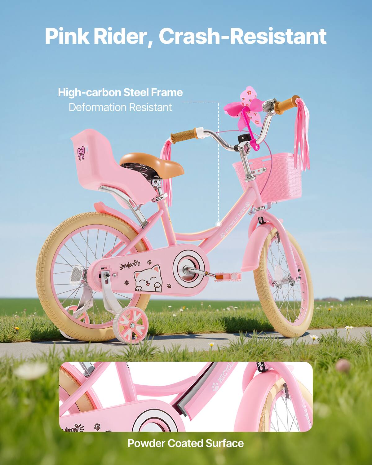 Pink Rider, Crash-Resistant

High-carbon Steel Frame
Deformation Resistant

Powder Coated Surface