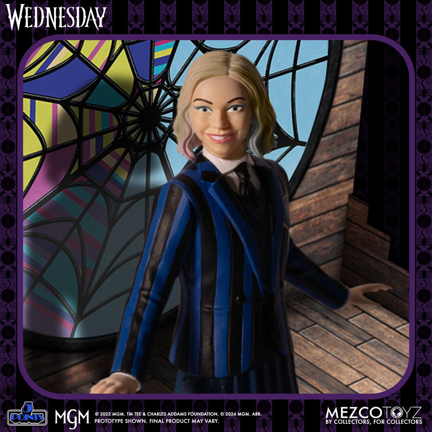 WEDNESDAY

MGM  
© 2022 MGM, TM & © CHARLES ADDAMS FOUNDATION. © 2024 MGM. ARR.  
PROTOTYPE SHOWN. FINAL PRODUCT MAY VARY.

MEZCOTOYZ  
BY COLLECTORS, FOR COLLECTORS