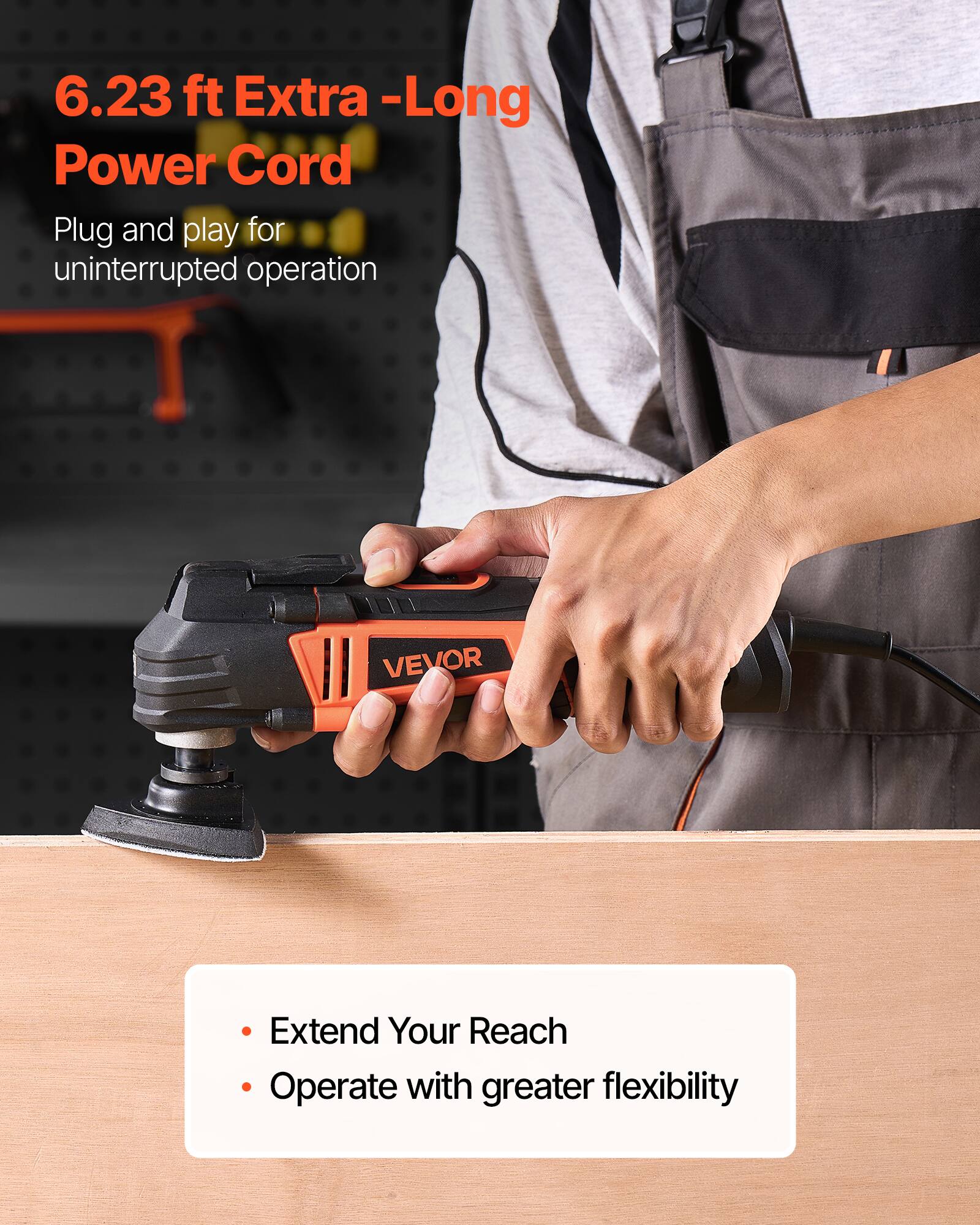 6.23 ft Extra-Long Power Cord  
Plug and play for uninterrupted operation  

- Extend Your Reach  
- Operate with greater flexibility