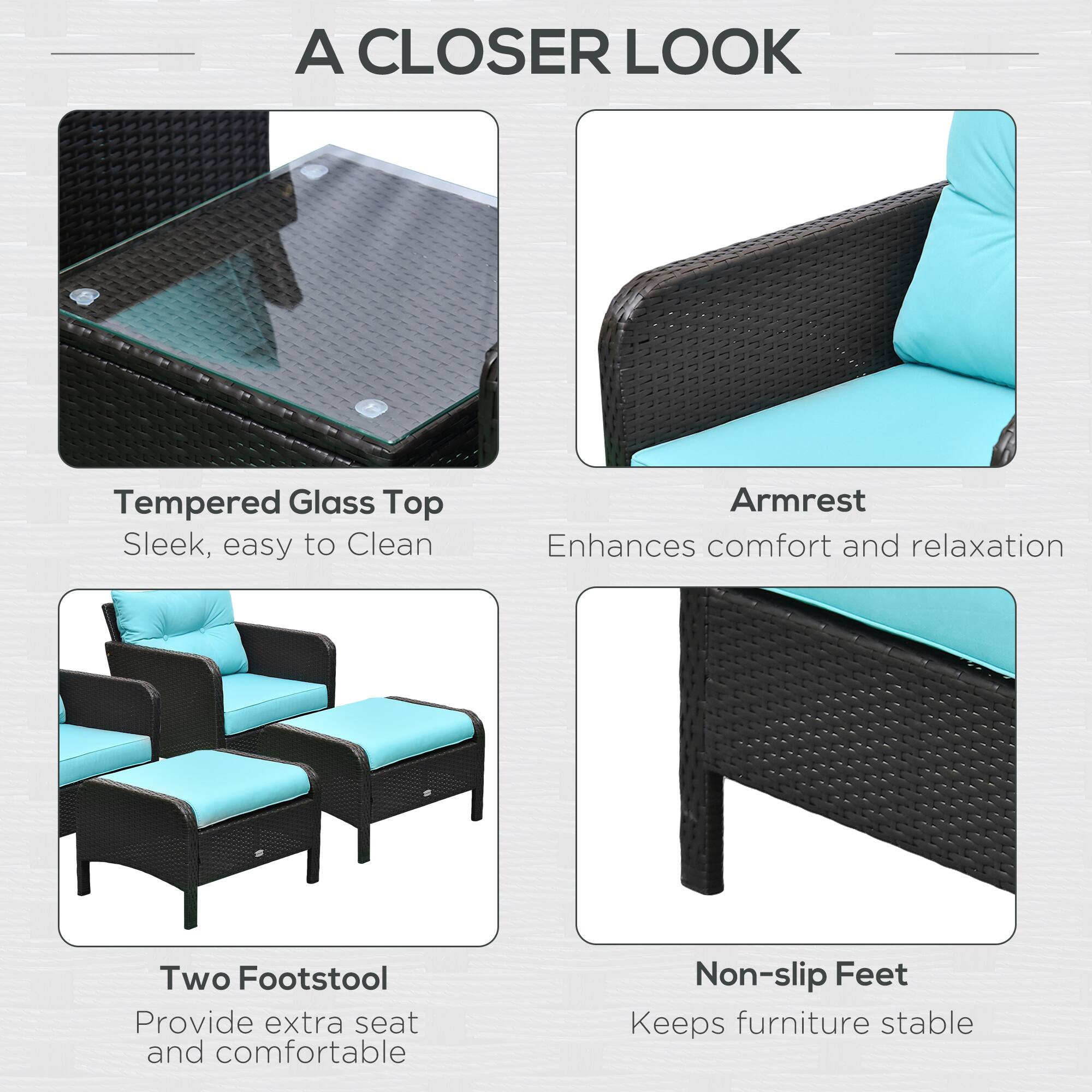A CLOSER LOOK

- Tempered Glass Top
  - Sleek, easy to Clean

- Armrest
  - Enhances comfort and relaxation

- Two Footstool
  - Provide extra seat and comfortable

- Non-slip Feet
  - Keeps furniture stable