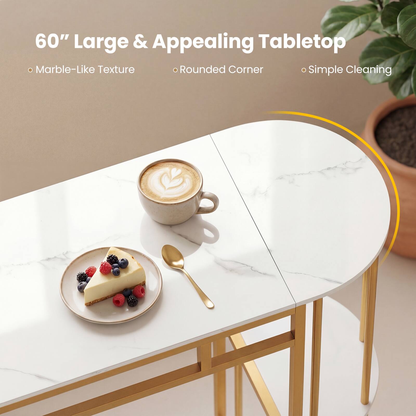 60" Large & Appealing Tabletop  
- Marble-Like Texture  
- Rounded Corner  
- Simple Cleaning