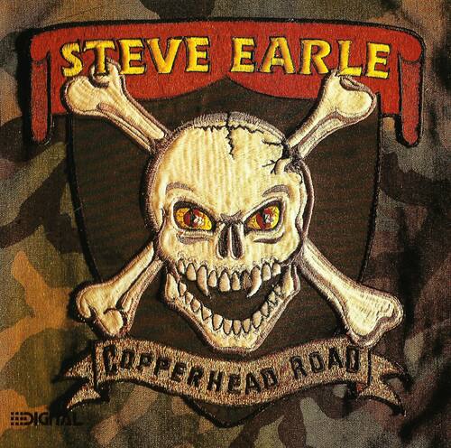 STEVE EARLE  
COPPERHEAD ROAD  
DIGITAL