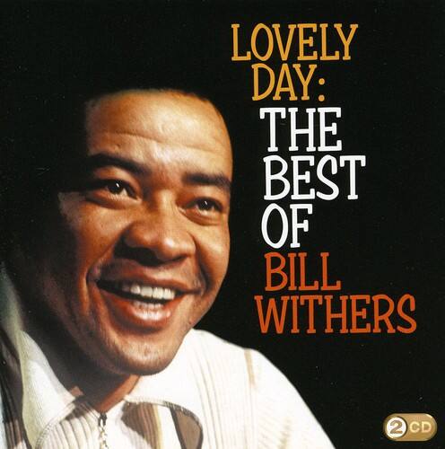 Lovely Day: The Best of Bill Withers  
2 CD