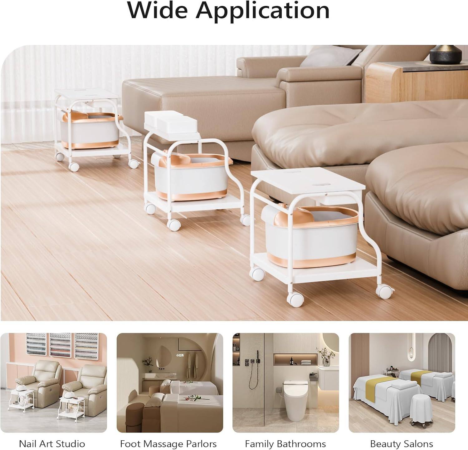 Wide Application  
- Nail Art Studio  
- Foot Massage Parlors  
- Family Bathrooms  
- Beauty Salons