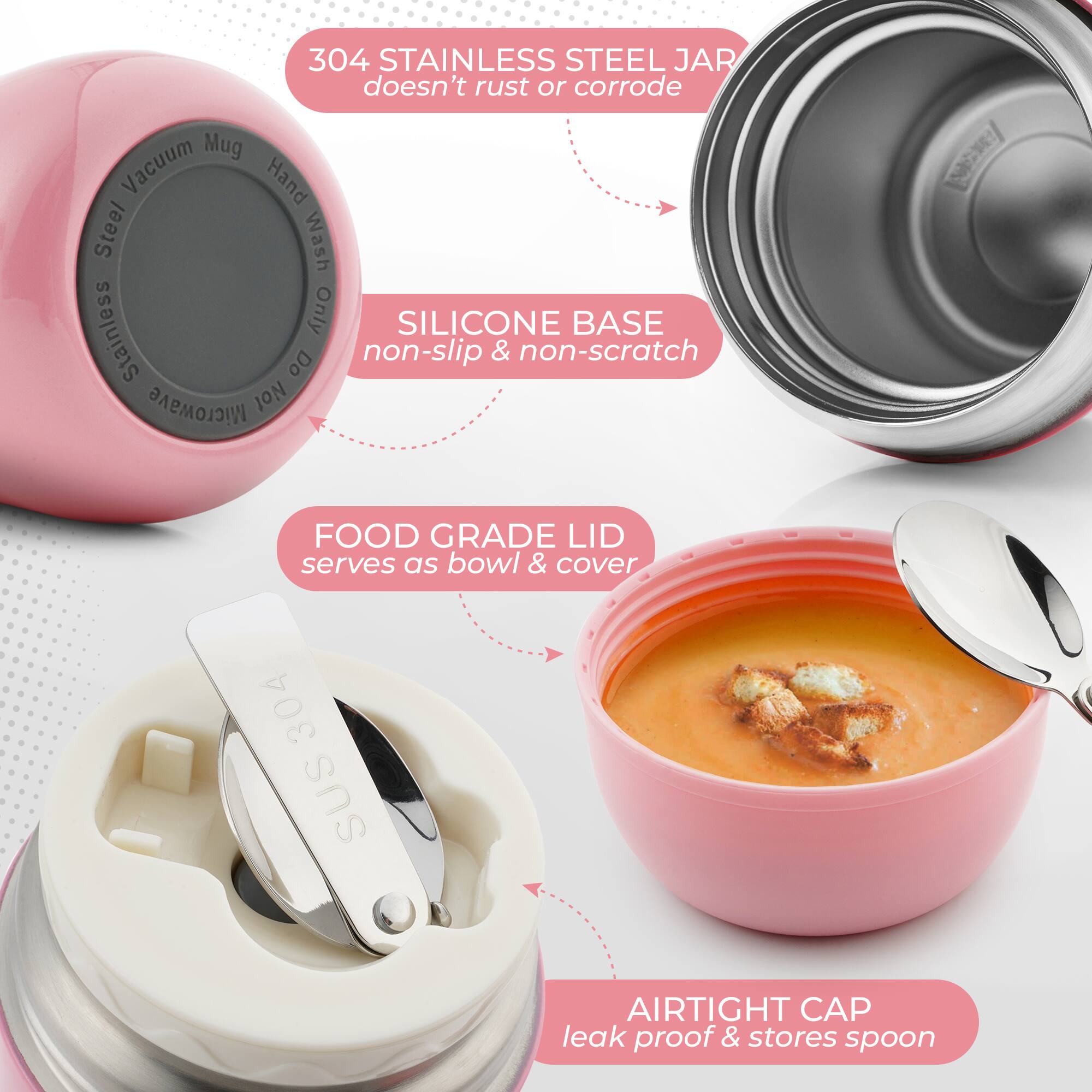 304 Stainless Steel Jar doesn't rust or corrode. Mug Vacuum Hand Wash Stainless Only. Silicone Base non-slip & non-scratch. Do Microwave Not. Food Grade Lid serves as bowl & cover. 304 SUS Airtight Cap leak proof & stores spoon.