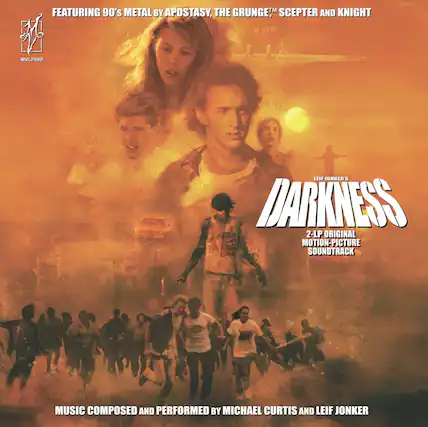 FEATURING 90's METAL BY APOSTASY, THE GRUNGE™, SCEPTER AND KNIGHT
CAR WASH
MVLPO09
LEIF JONKER'S
DARKNESS
2-LP ORIGINAL MOTION-PICTURE SOUNDTRACK
MUSIC COMPOSED AND PERFORMED BY MICHAEL CURTIS AND LEIF JONKER